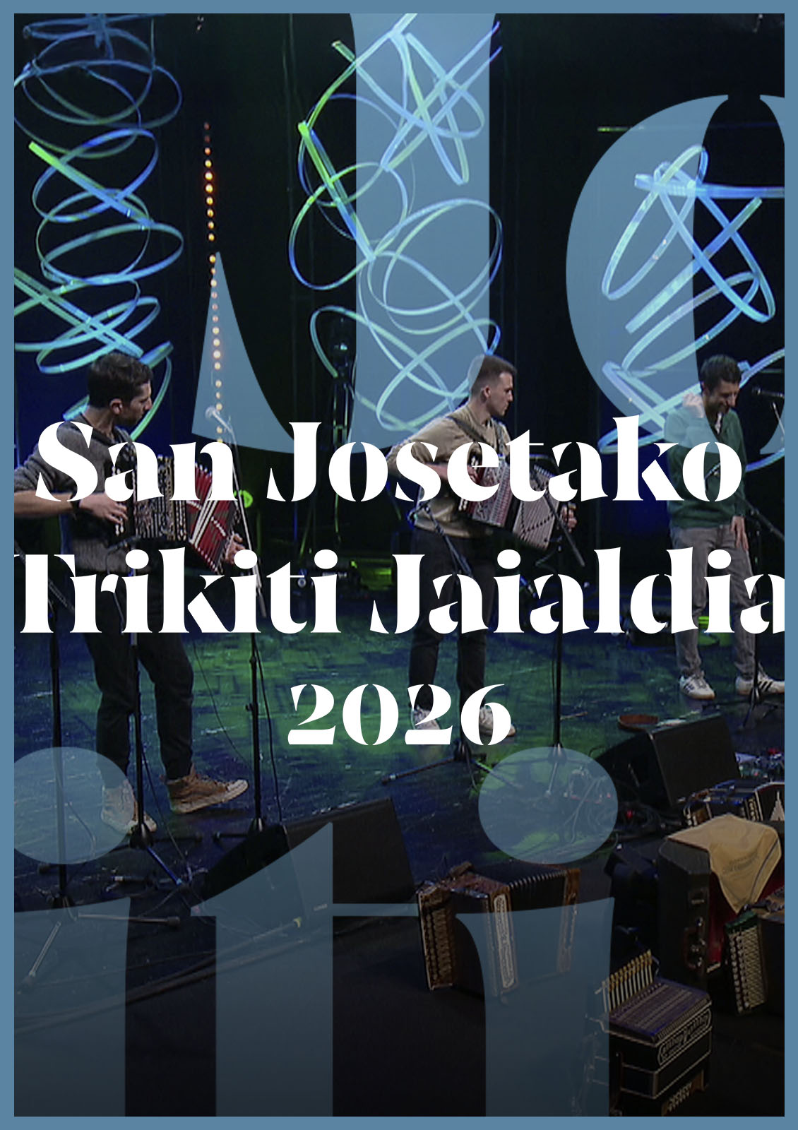 San Josetako trikiti jaialdia 2026