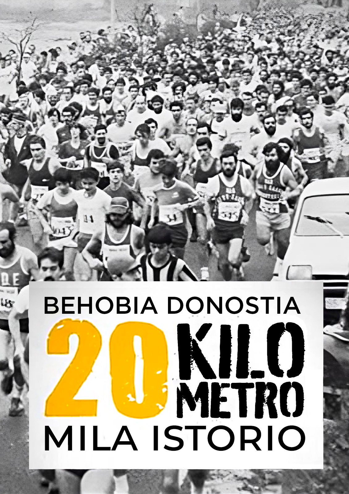 Behobia Donostia. 20 kilometro. Mila istorio