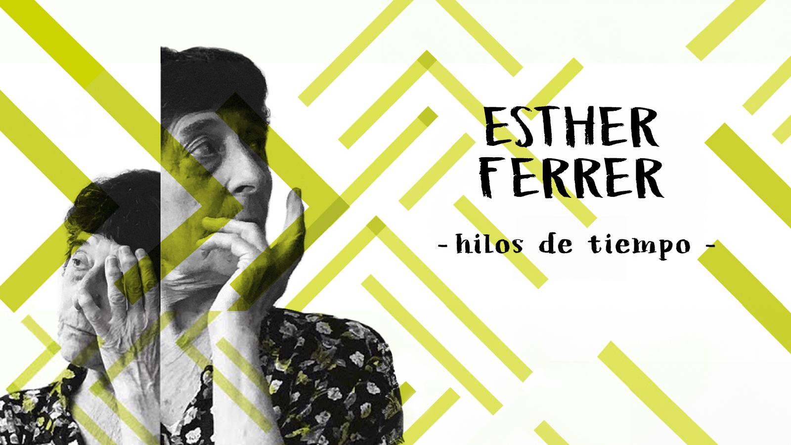 Esther Ferrer (hilos de tiempo)
