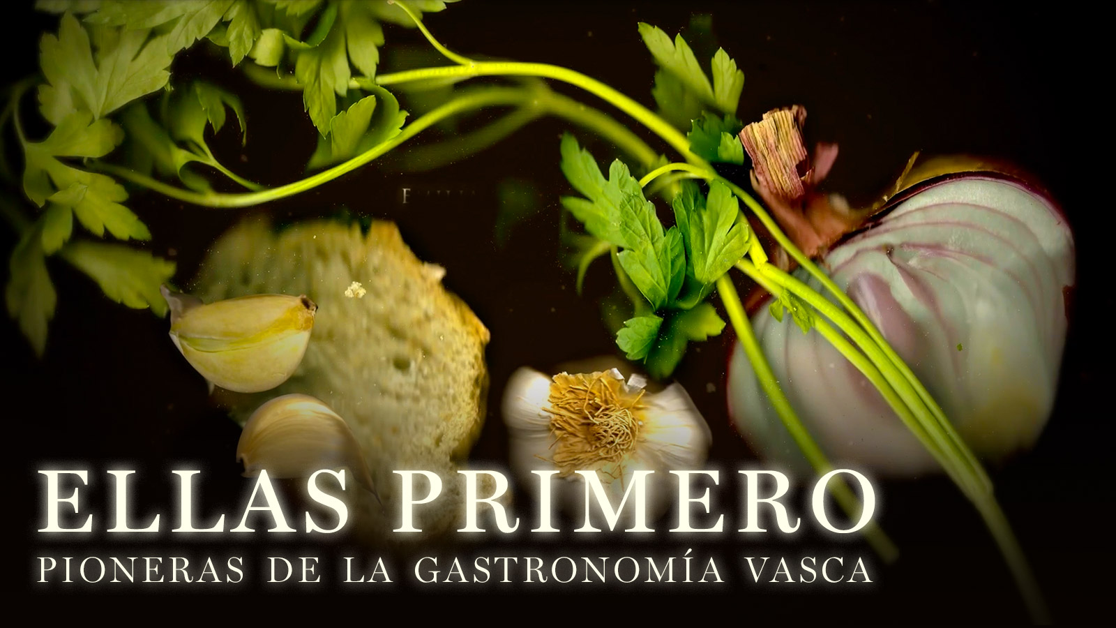 Ellas primero. Pioneras de la Gastronomía Vasca