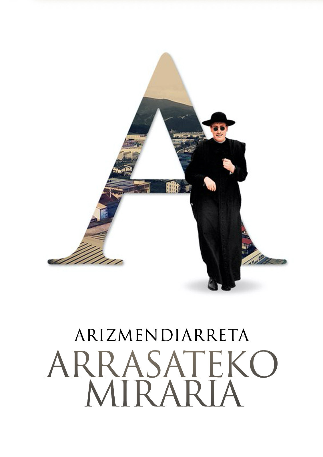 Arizmendiarrieta, Mondragonen miraria