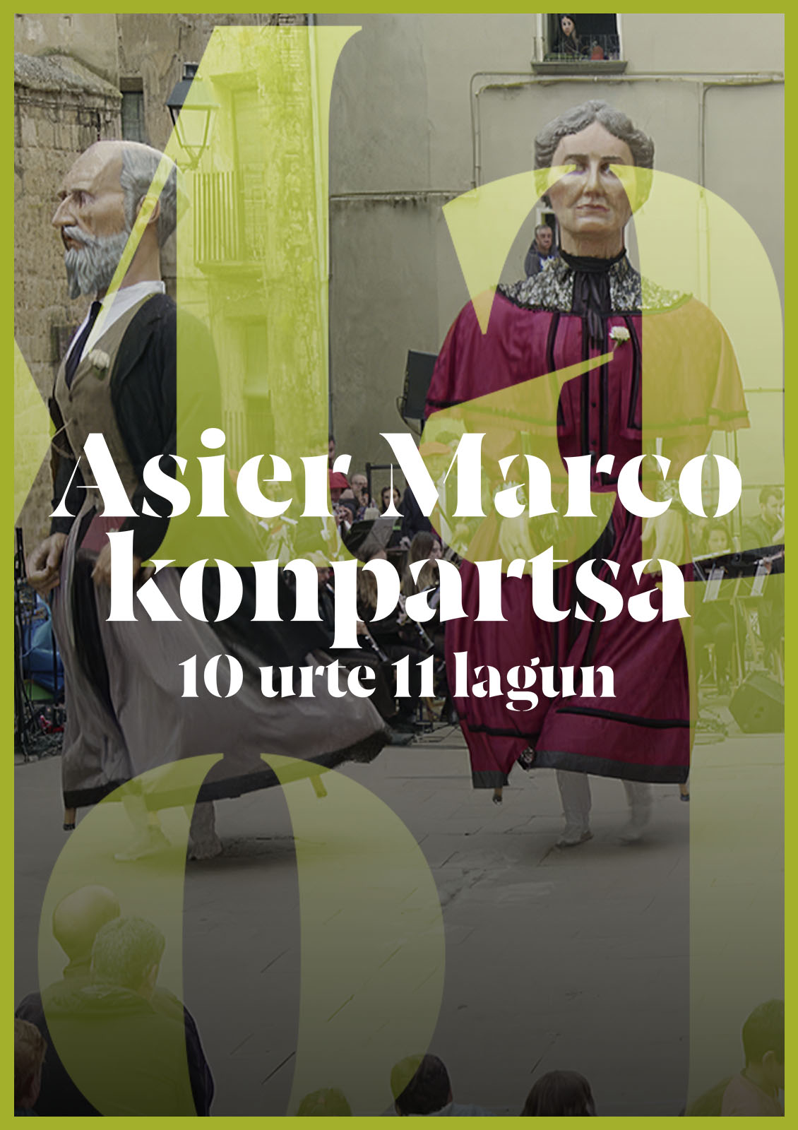 Asier Marco Konpartsa: 10 urte 11 lagun
