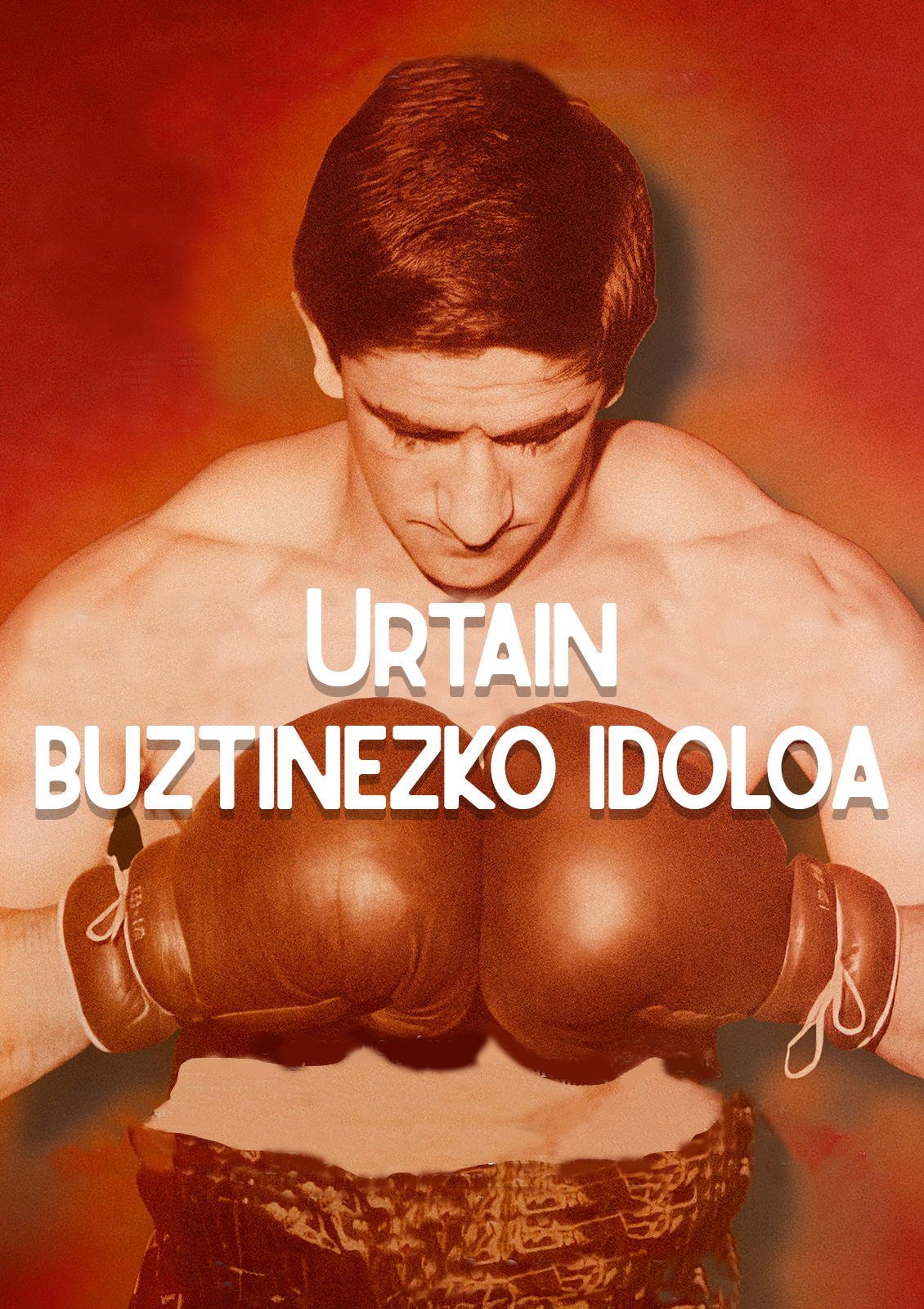 Urtain, buztinezko idoloa