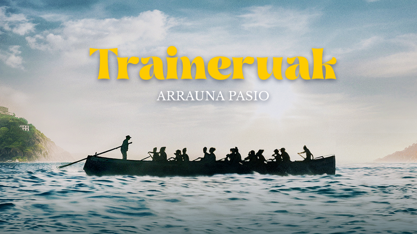 Traineruak, arrauna pasio