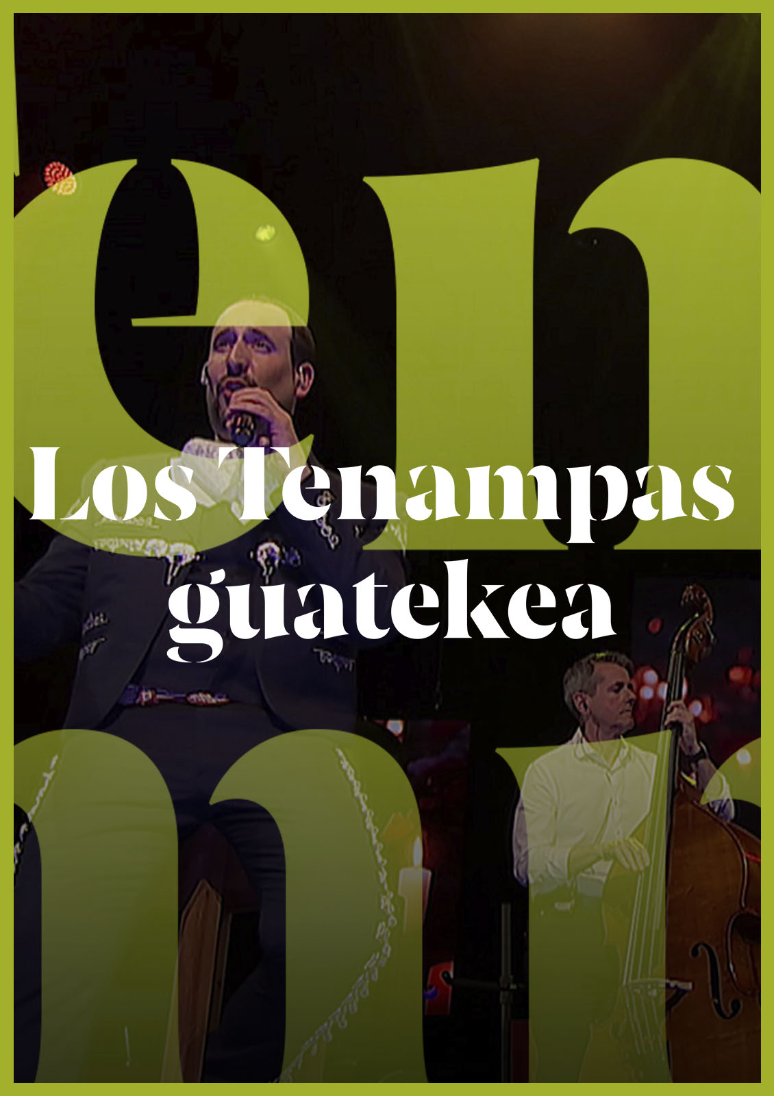 Los Tenampas Guatekea