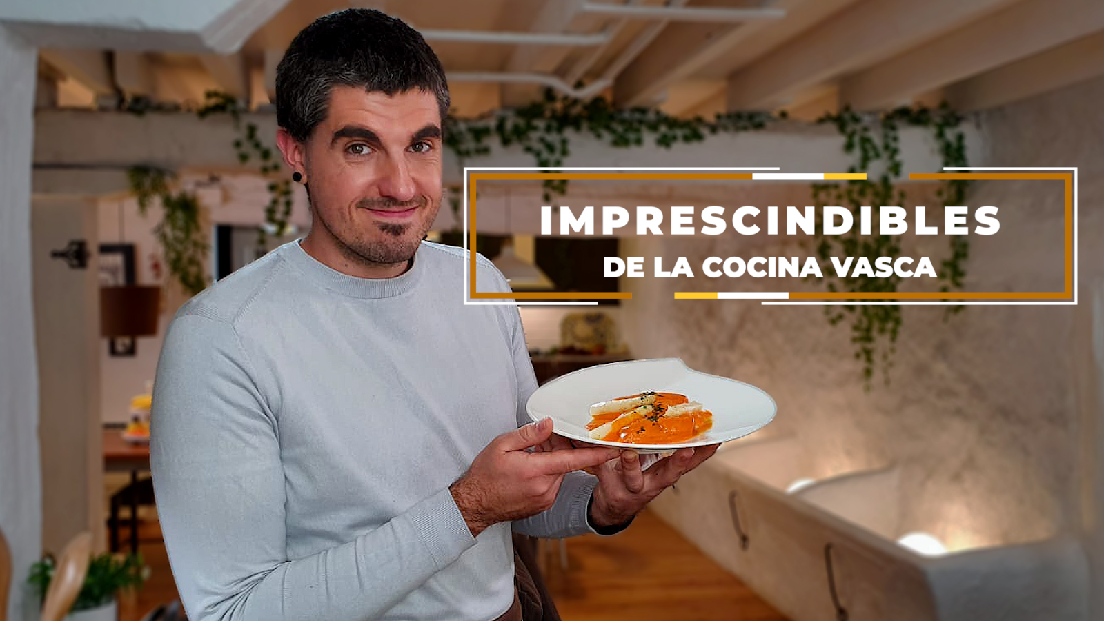 Imprescindibles de la cocina Vasca