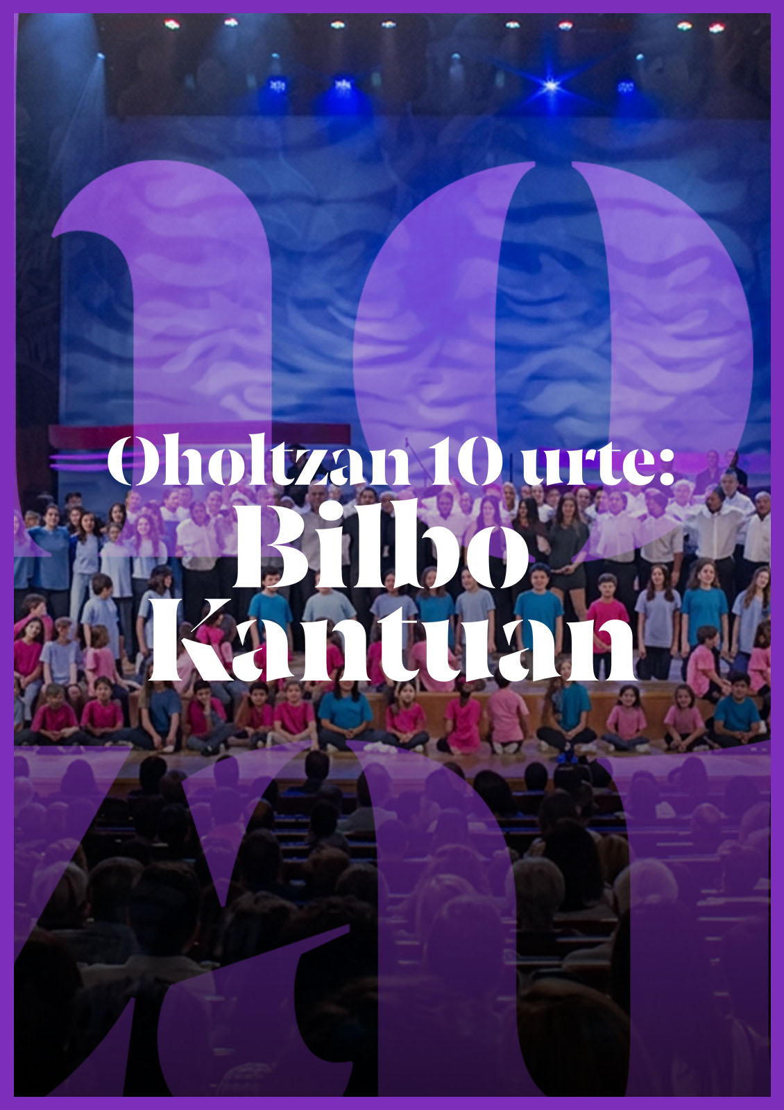 Oholtzan 10 Urte: Bilbo Kantuan 2015