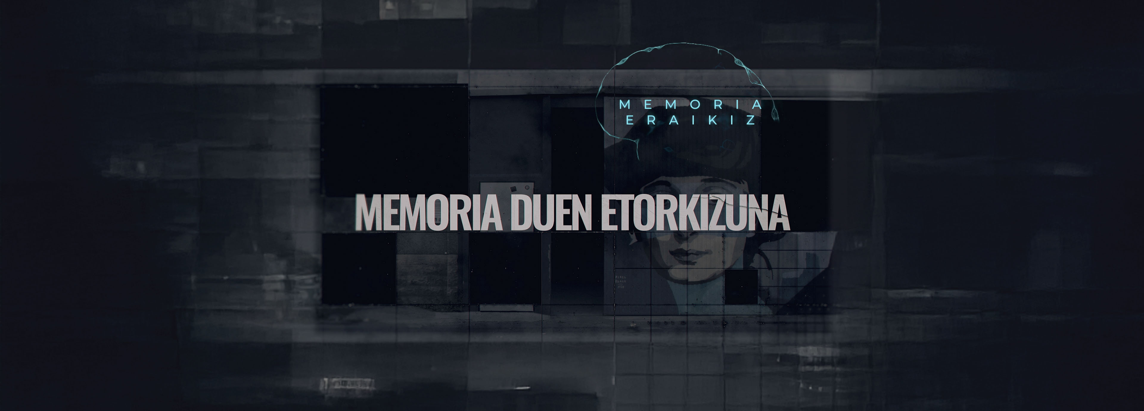 Memoria duen etorkizuna