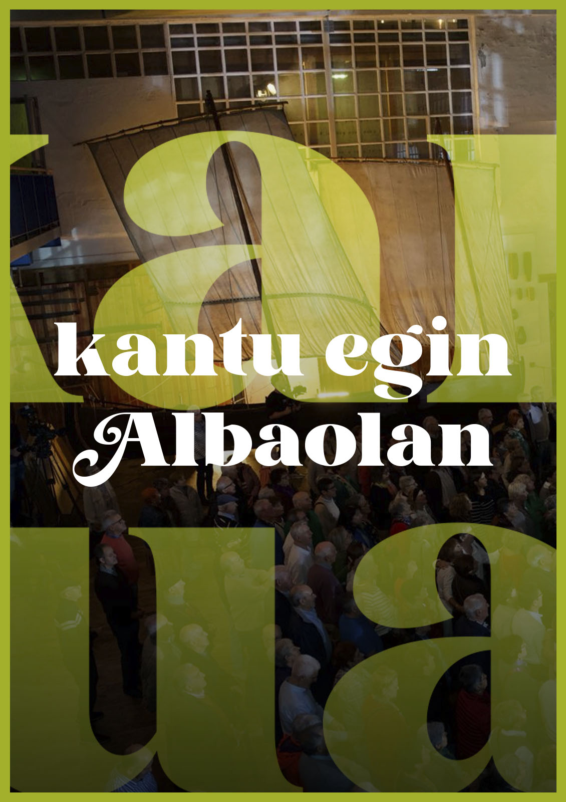 Kantu egin Albaolan