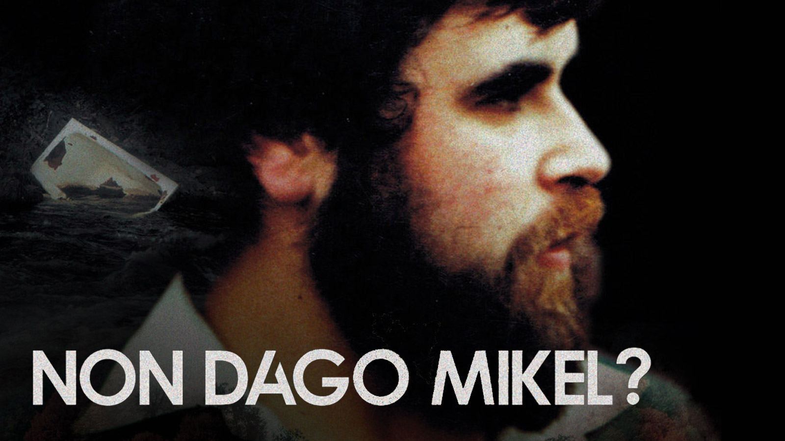 Non dago Mikel?