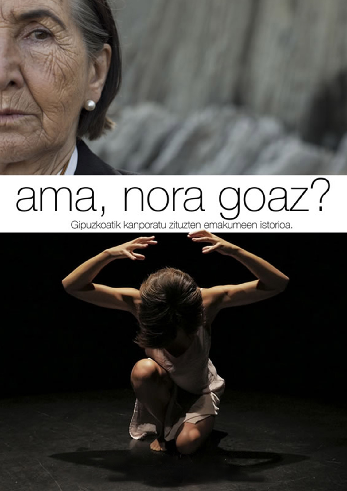 Ama nora goaz?