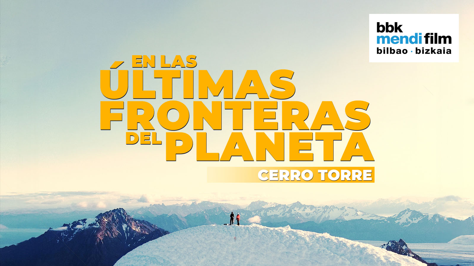 En las últimas fronteras del planeta: Cerro Torre
