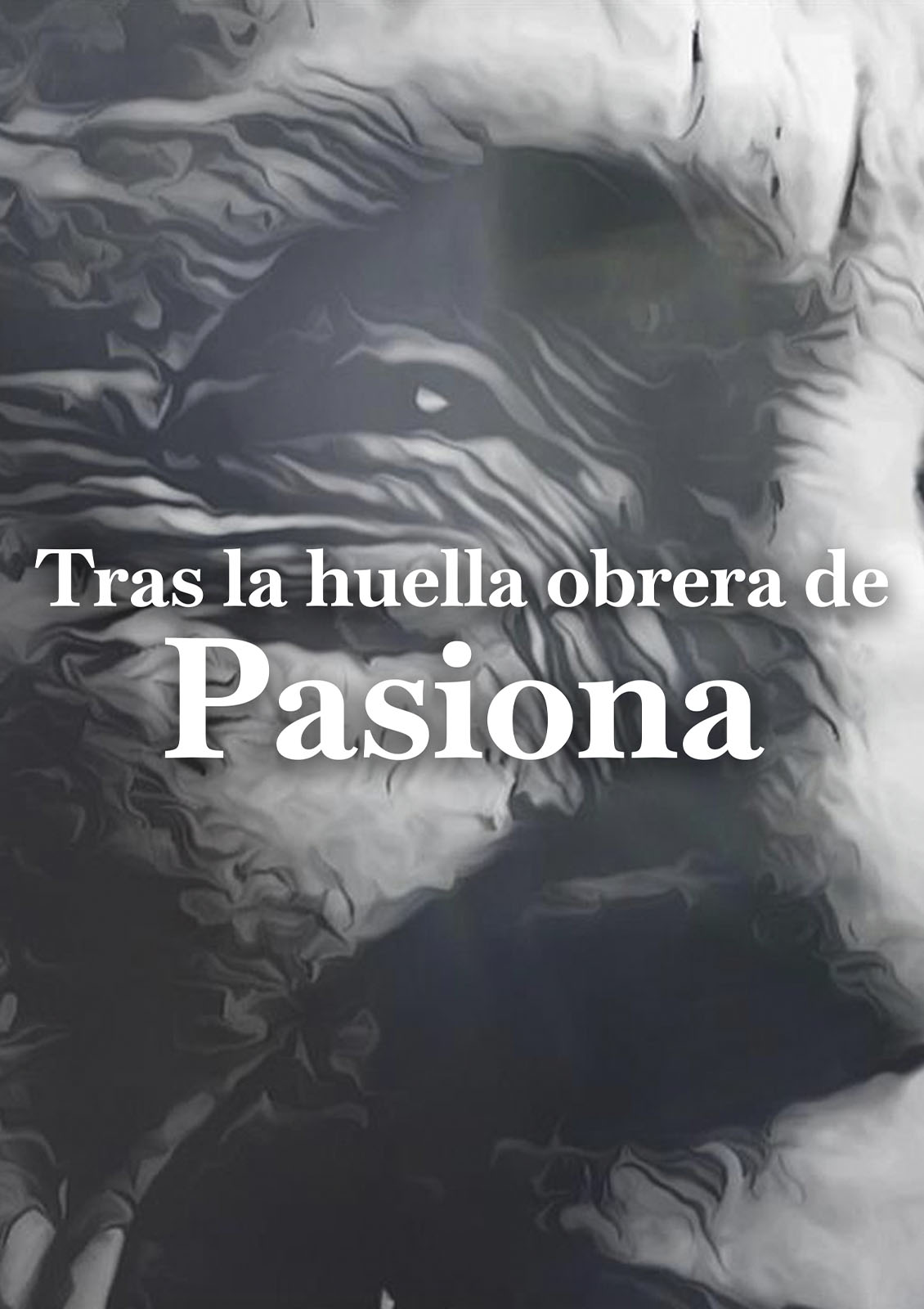 Tras la huella obrera de pasionaria