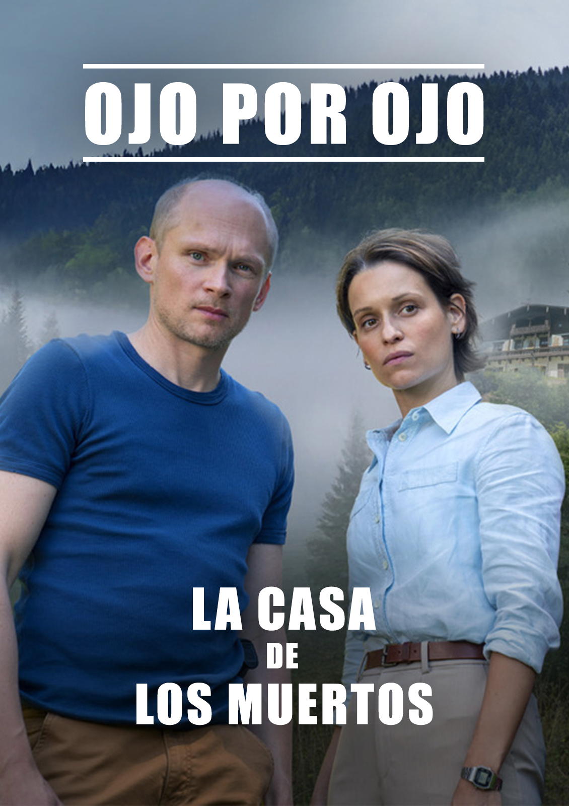 Ojo por ojo: La casa de los muertos