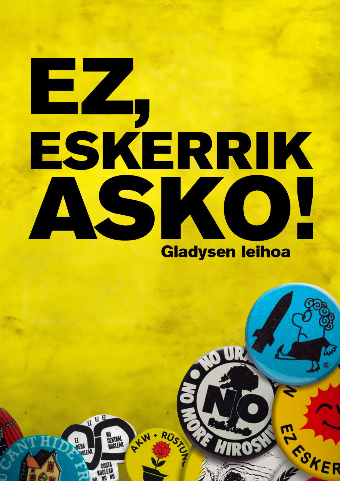 Ez, eskerrik asko! Gladysen leihoa
