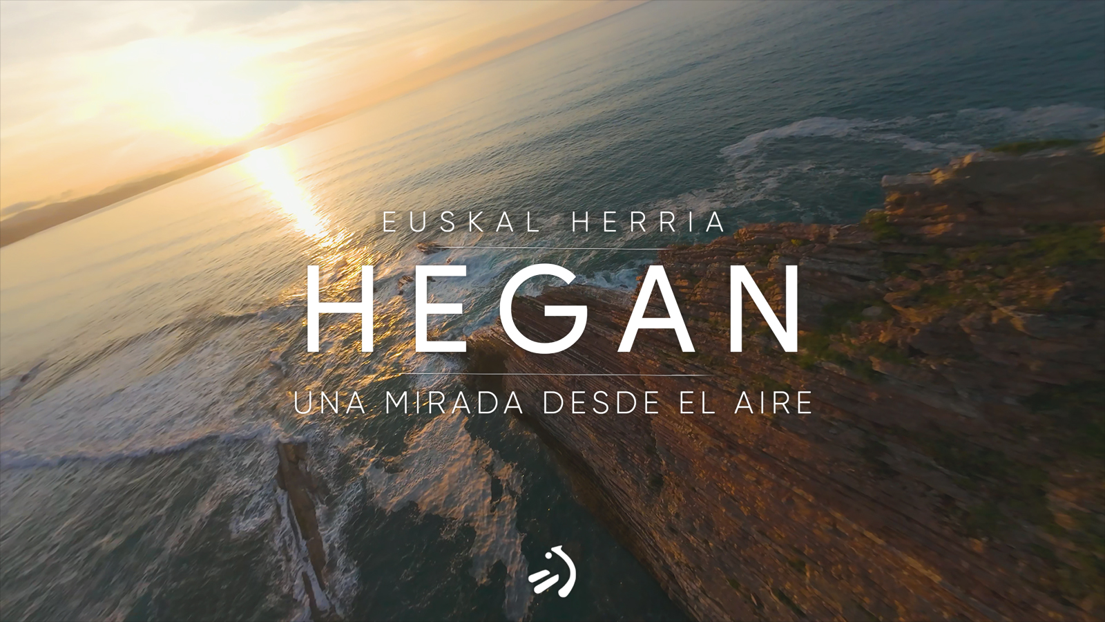 EUSKAL HERRIA HEGAN