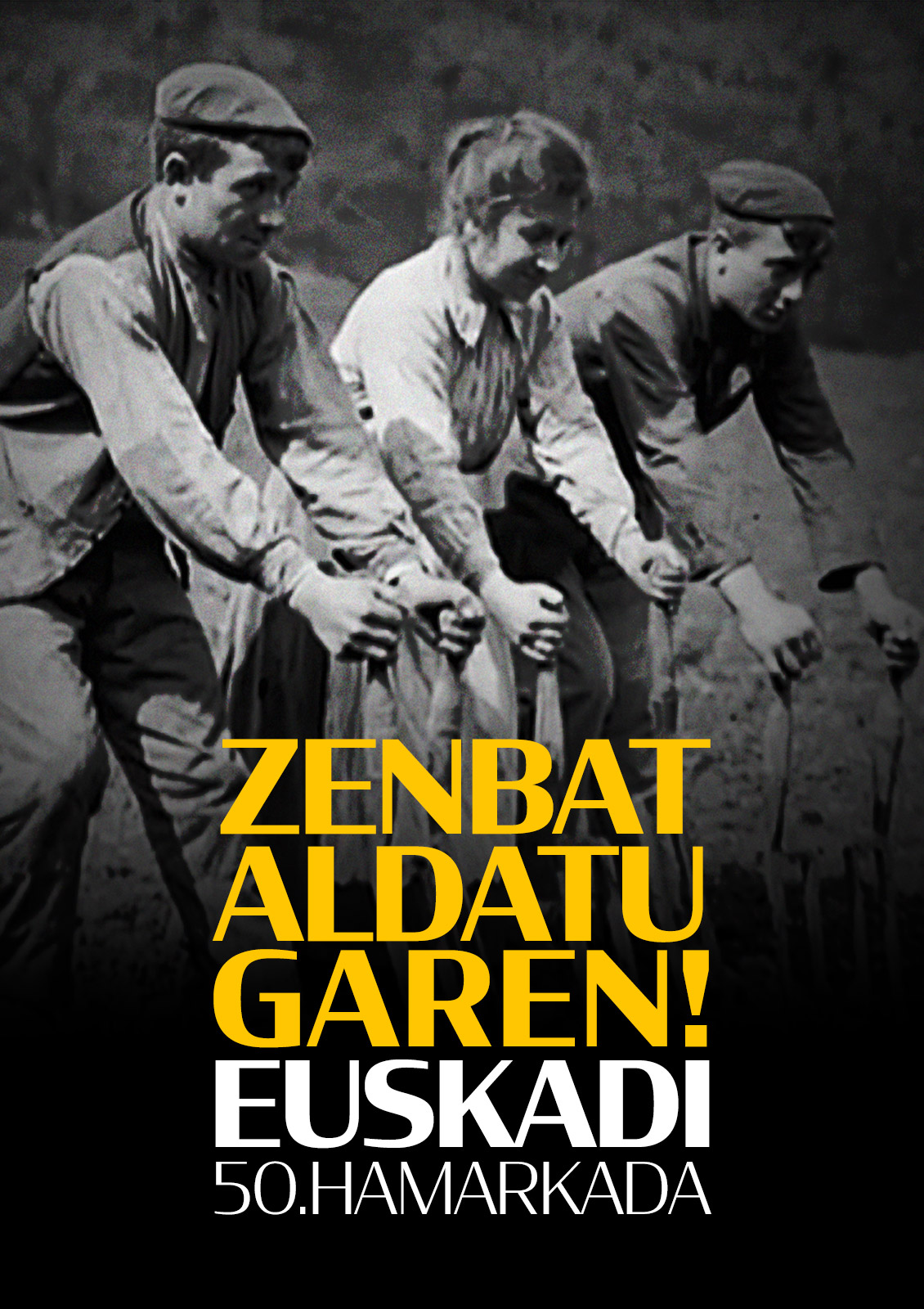 Euskadiko 50eko hamarkada zenbar aldatu garen!