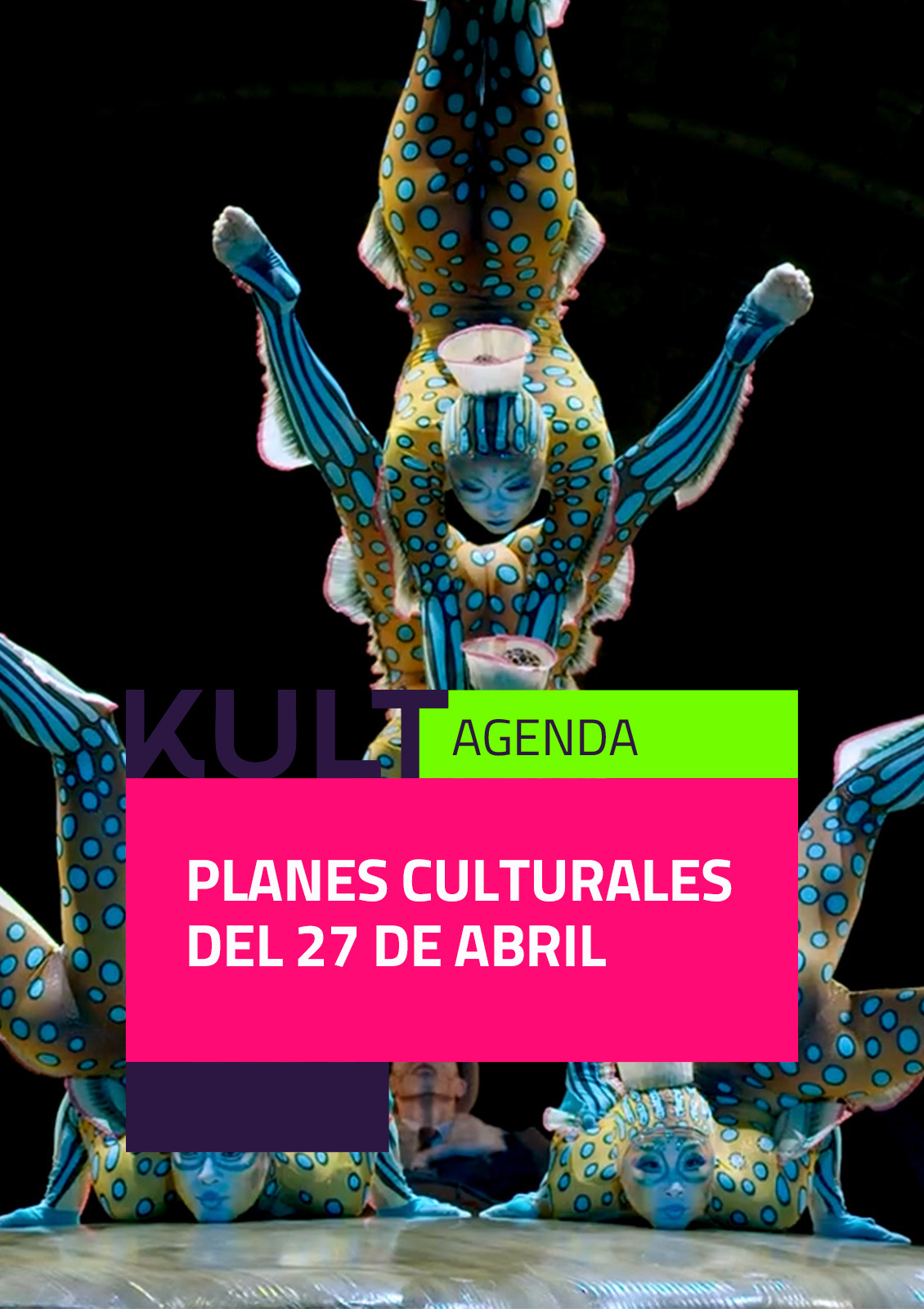Apirilaren 27ko kultur planak