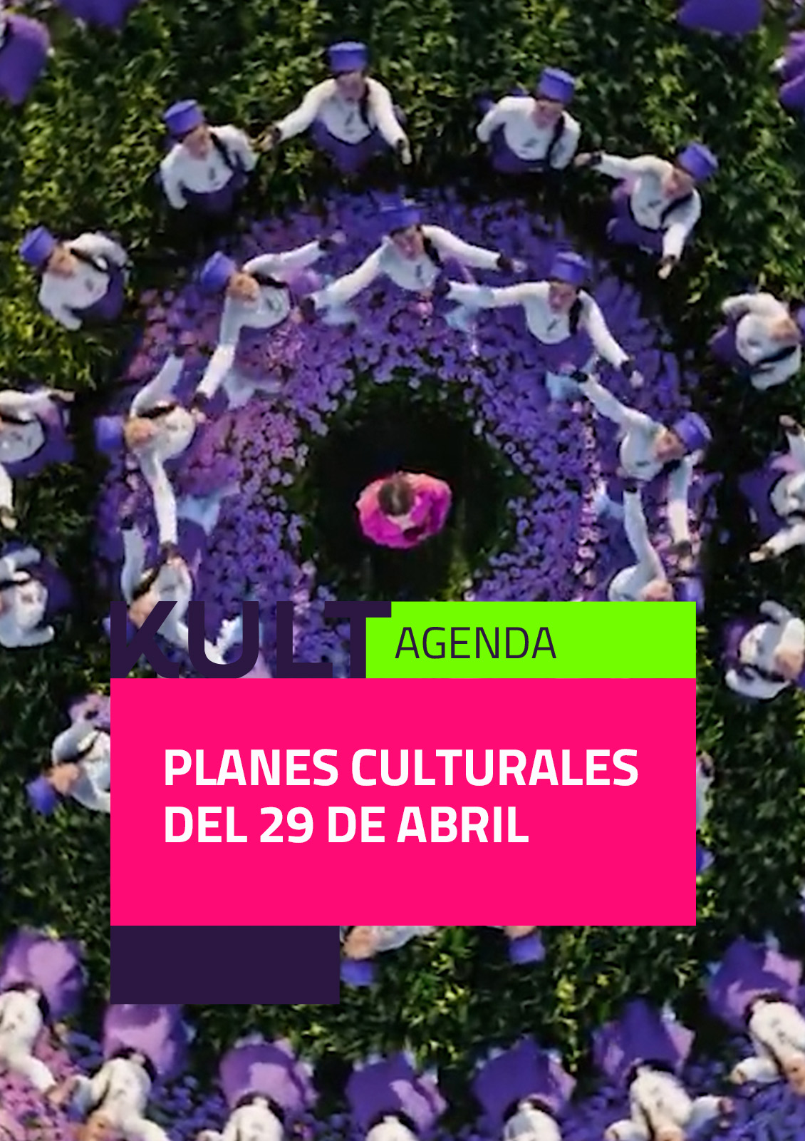 Apirilaren 29ko kultur planak
